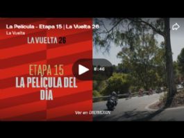 Vídeo resumen de la 15ª etapa de la Vuelta a España 2026 Vídeo resumen de la 15ª etapa de la Vuelta a España 2026