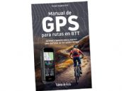 "Manual de GPS para rutas en BTT", la guía definitiva para dominar tu Garmin en montaña "Manual de GPS para rutas en BTT", la guía definitiva para dominar tu Garmin en montaña