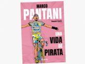 "Marco Pantani. Una vida de Pirata", la nueva biografía sobre el mito del ciclismo "Marco Pantani. Una vida de Pirata", la nueva biografía sobre el mito del ciclismo